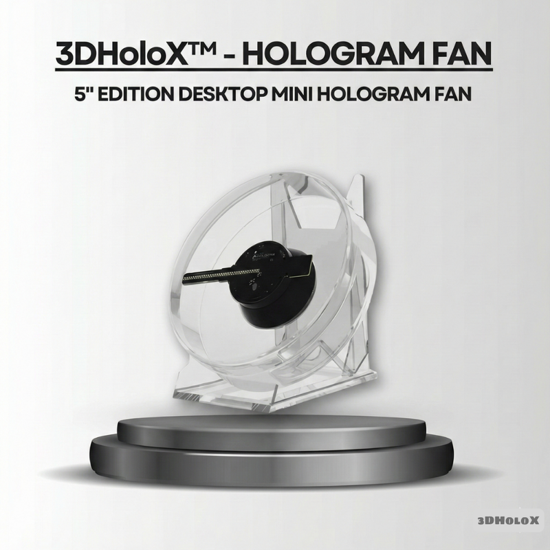 3DHoloX™ - HOLOGRAM FAN (5" EDITION)